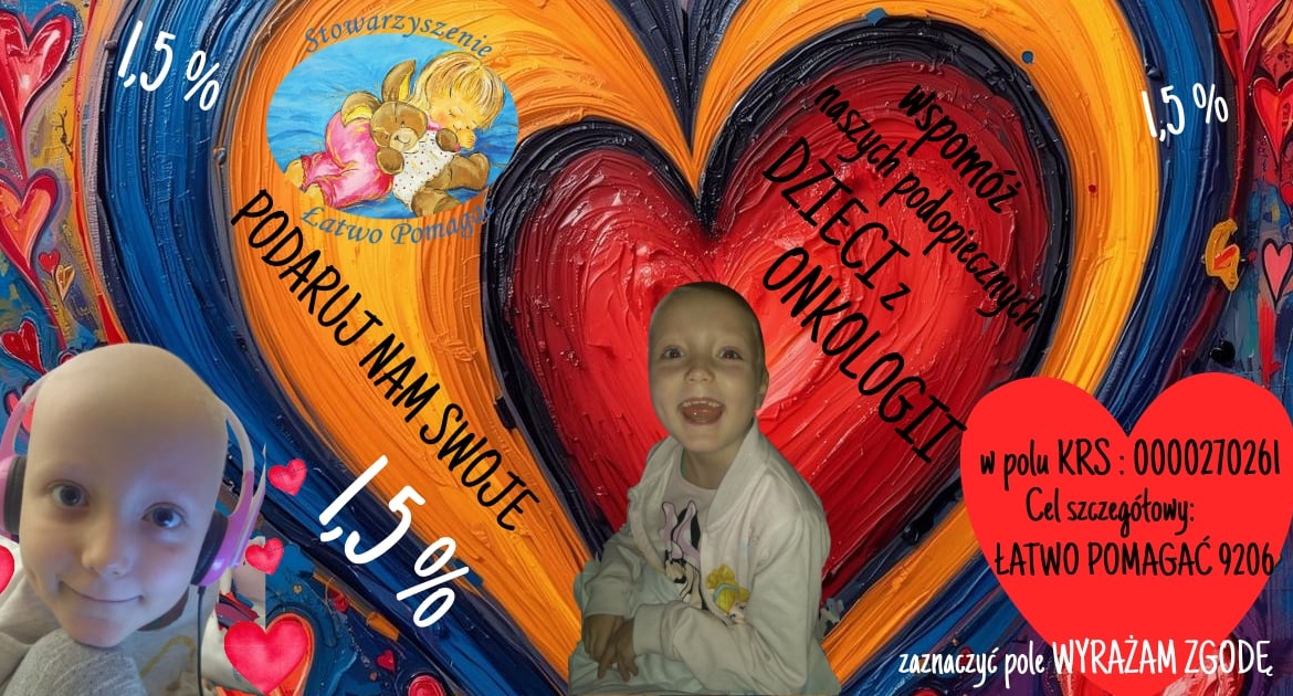 Przekaż 1,5% podatku dla Stowarzyszenia Łatwo Pomagać – mały gest, wielka zmiana